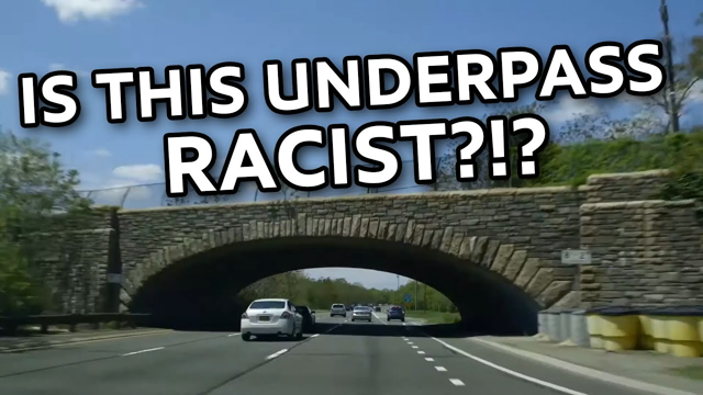 DEBUNKING the Myth of the 'Racist Underpasses'