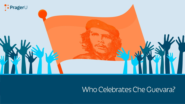 Who Celebrates Che Guevara?