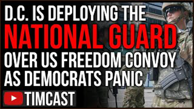 National Guard To Deploy Over US Freedom Truckers, Democrats SUPPORT Trudeau BRUTAL Purge Of Protest