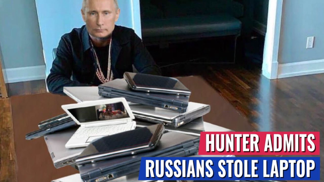 Hunter Biden Admits On Camera The Russians Are Blackmailing Him, Stole His Laptop
