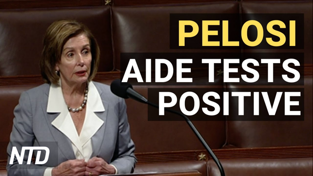 Pelosi Aide, White House Staffer Test Positive; 176 Lawmakers Sign Amicus Brief for Gun Rights | NTD