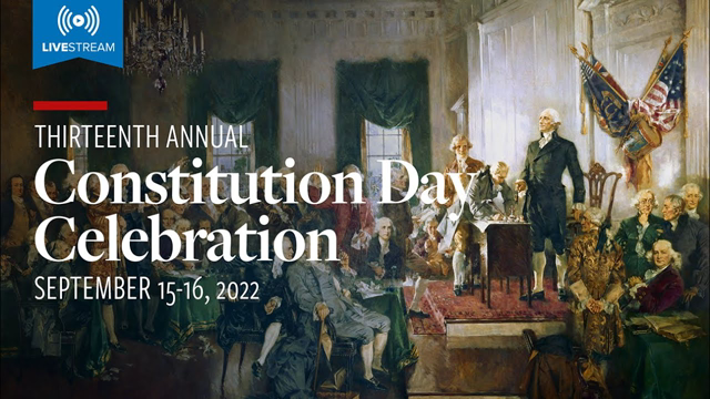 Constitution Day Celebration | Hillsdale College | September 15-16, 2022