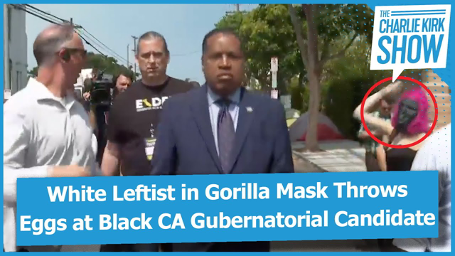 White Leftist in Gorilla Mask ThrowsEggs at Black CA Gubernatorial Candidate