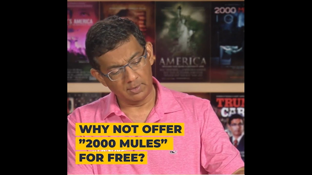 Why Not Offer 2000 Mules for Free?