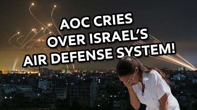 AOC Cries Over the 'Iron Dome' Air Defense System!