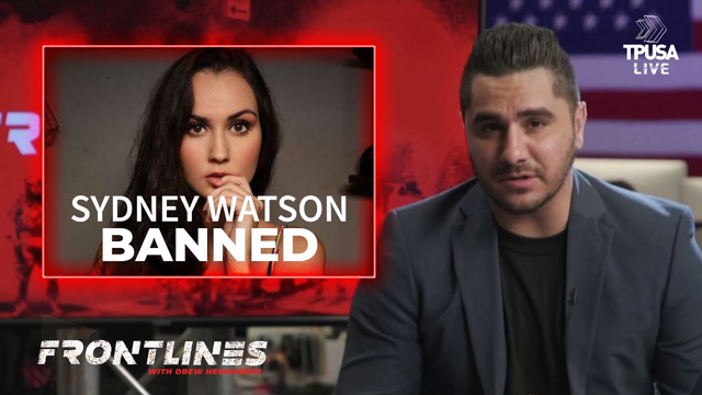 SYDNEY WATSON BANNED FROM PATREON, States move to PROTECT Women’s Sports