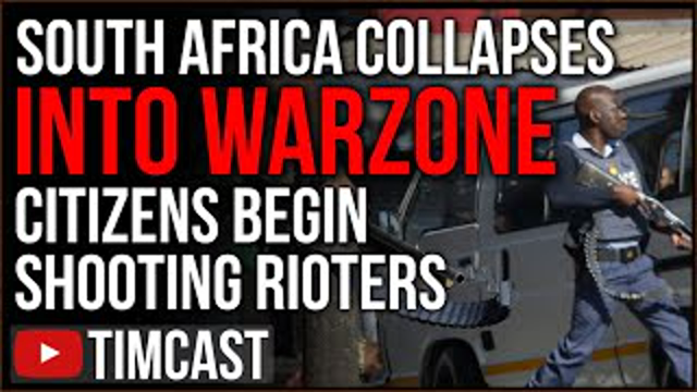 South Africa COLLAPSING, Armed Citizens SHOOTING Rioters As Army Deployed To Quell "Civil War"