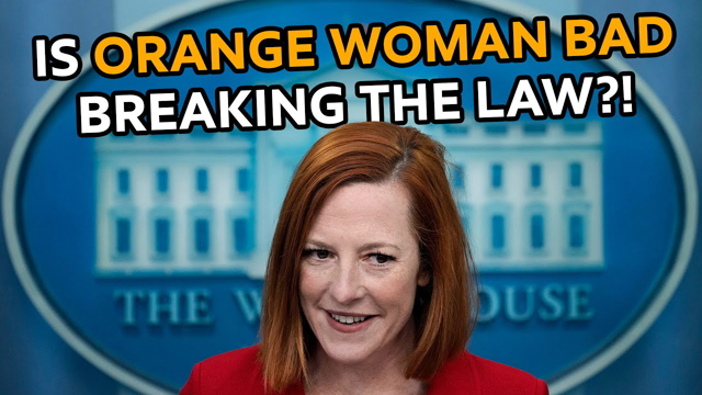 Is 'Orange Woman Bad' Breaking The Law?!