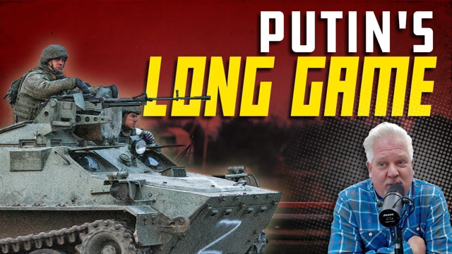 Is THIS Putin’s Long-Term Goal for Russia by Invading Ukraine? | @Glenn Beck