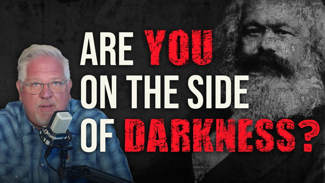 Glenn: Marxists want to change EVERYTHING. You HAVE to stand.