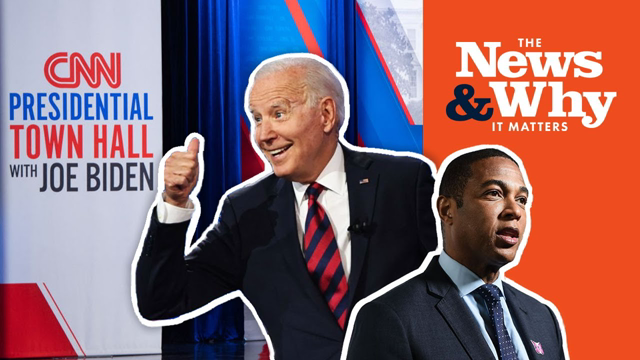 MUMBLINGS & LIES: Biden's CNN Town Hall Was EPIC DISASTER | The News & Why It Matters | Ep 826