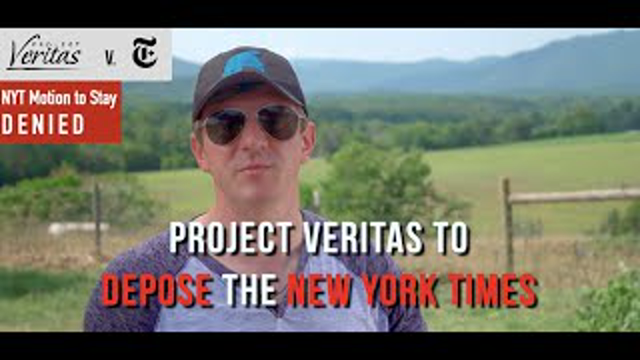 LEGAL UPDATE: Project Veritas WILL depose The New York Times UNDER OATH and RECORD all of it!