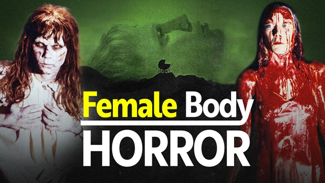 The Horror of Women's Bodies