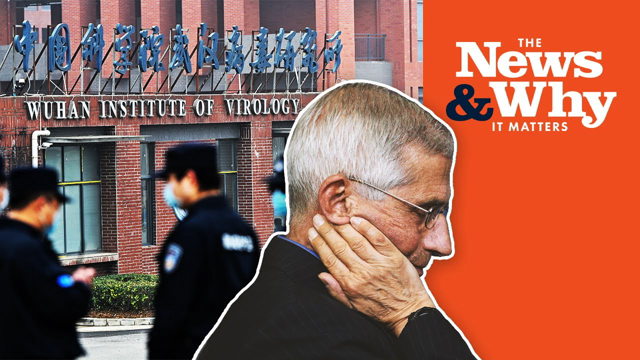 People FURIOUS at Fauci & GOVT FUNDED Wuhan Lab Research | The News & Why It Matters | Ep 858
