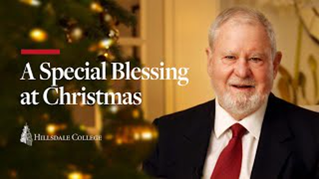 A Special Christmas Message from Hillsdale College