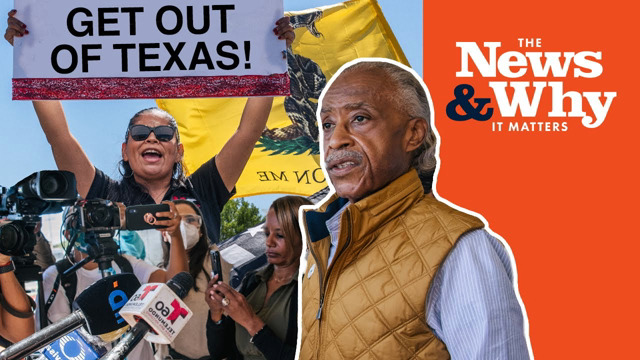 Hey Al Sharpton, Texas DOESN’T Want Your Racism | The News & Why It Matters | Ep 870