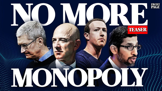 Bipartisan lawmakers push to break up Big Tech with historic Antitrust Bills (Teaser)
