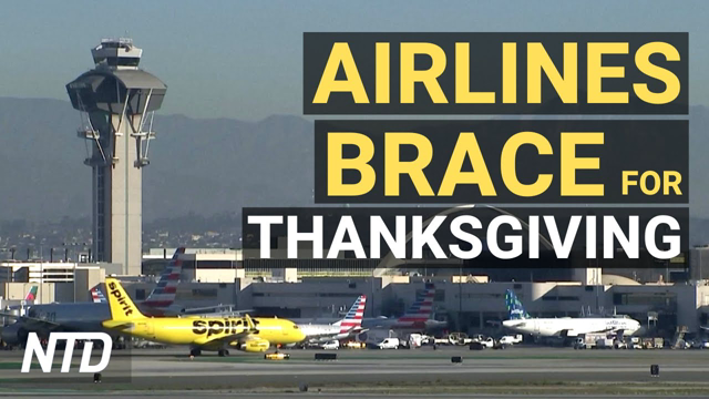 Airlines Brace for Thanksgiving Surge; Will Oil Reserves Help Supply-Demand Issue? | NTD