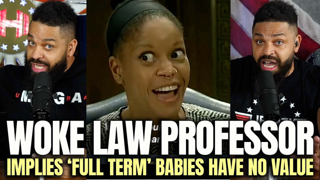Woke Law Professor Implies Full Term Babies Have No Value