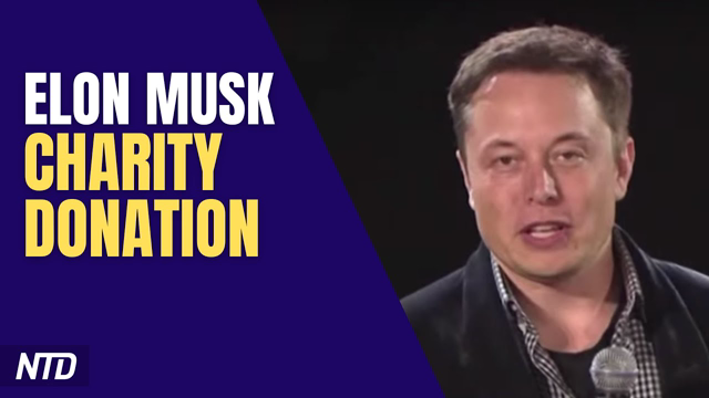 Musk Donated $5.7B in Tesla Shares; Facebook to Settle Privacy Lawsuit for $90M | NTD Business