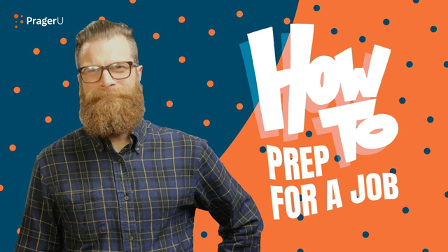 How to Prep for a Job