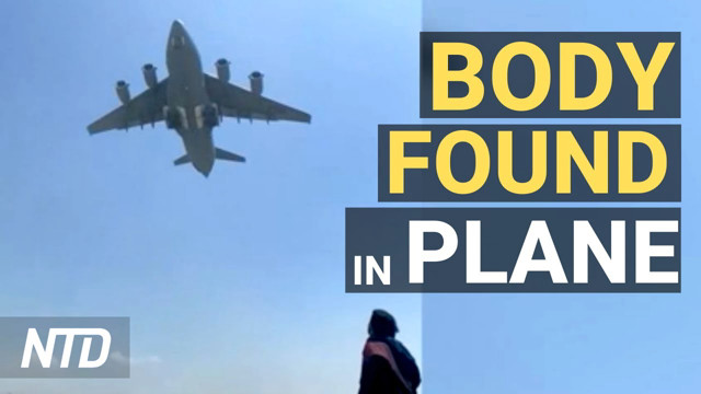 Human Remains Found in Plane That Left Kabul; Over 7M Set to Lose Unemployment Benefits | NTD