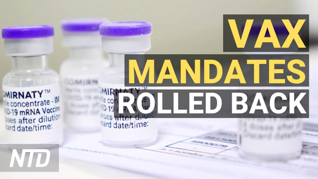 More Firms, Groups Roll Back Vaccine Mandates; 1.7 Million Fentanyl Pills Seized in Arizona | NTD