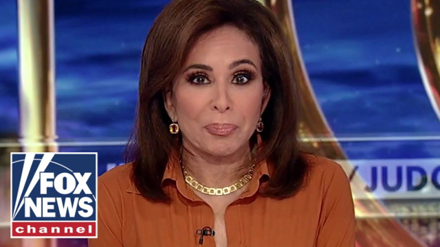 Judge Jeanine: Liberals have a 'fake it til they make it' strategy