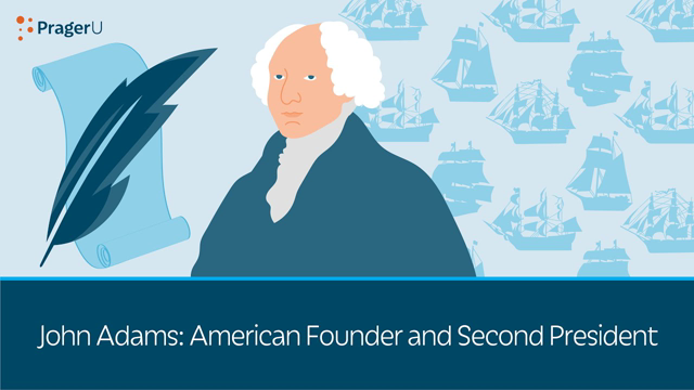 John Adams: American Founder and Second President
