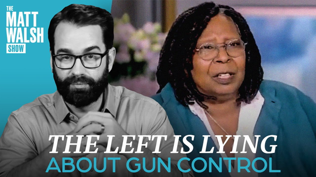 Matt Walsh Debunks Arguments Against 2A