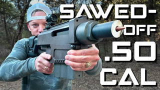 I Sawed-Off a .50 Caliber Sniper Rifle...