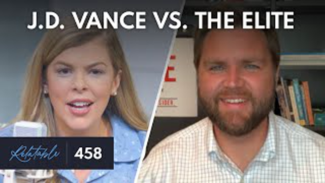 JD Vance on White Privilege, Big Tech, and Saving the Family | Guest: J.D. Vance | Ep 458