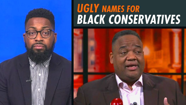 The Ugly Names Liberals Call Black Conservatives | Fearless with Jason Whitlock