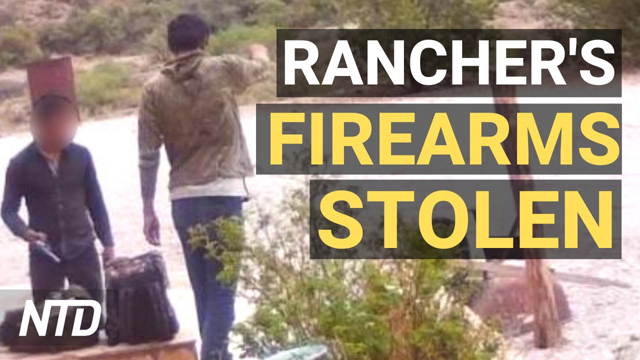 Illegal Immigrants Steal Firearms From Ranch; Democrats Want US to Fund Global Abortion | NTD