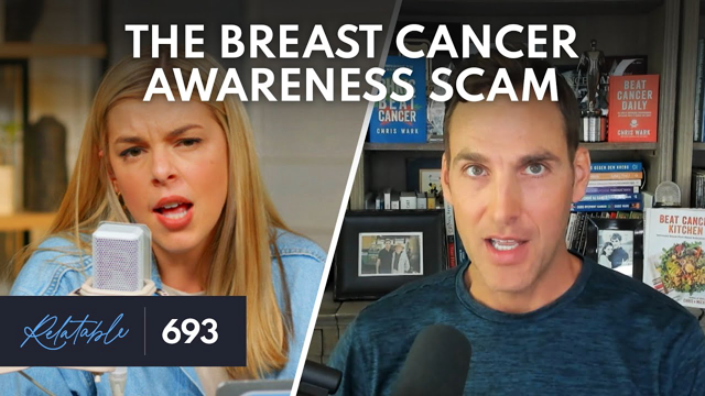 The Disturbing Truth About Breast Cancer Awareness Month | Guest: Chris Wark Ep | Ep 693