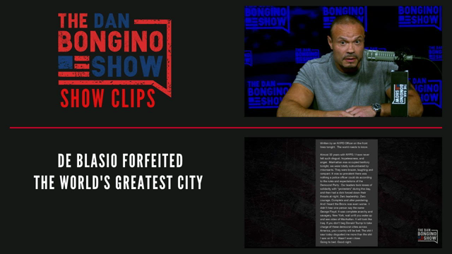 De Blasio Forfeited The World's Greatest City - Dan Bongino Show Clips