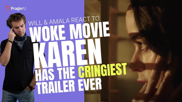 Woke Movie "Karen" Has The Cringiest Trailer Ever