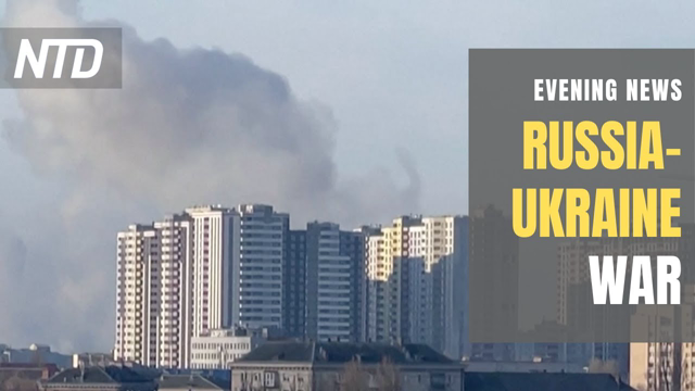 Day 6 of War: Russia Fires on Kyiv TV Tower; U.S. Commander: Prioritize Nuclear Deterrence | NTD