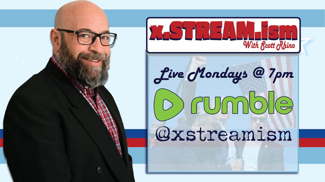 xSTREAMism with Scott Rhino Radio Short