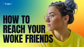 A Guide To Dealing With Your WOKE Friends