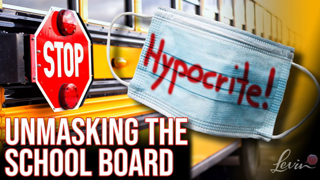 Unmasking Tyrannical School Boards | @LevinTV