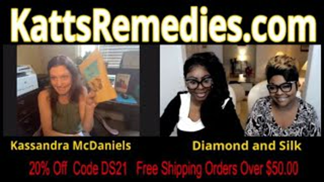 Diamond and Silk spoke to KattsRemedies.com owner, Kassandra McDaniels.