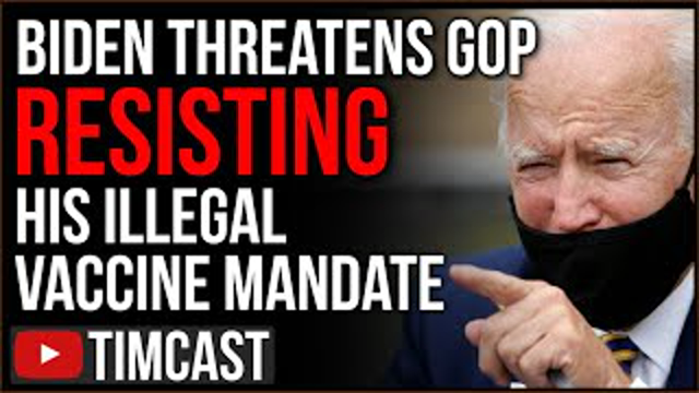 Biden Issues Threat To Republicans Opposing Illegal Vaccine Mandate, RNC And GOP To File Lawsuits