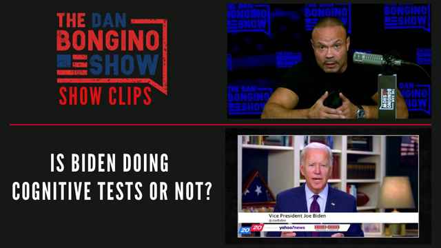 Is Biden Doing Cognitive Tests Or Not? - Dan Bongino Show Clips