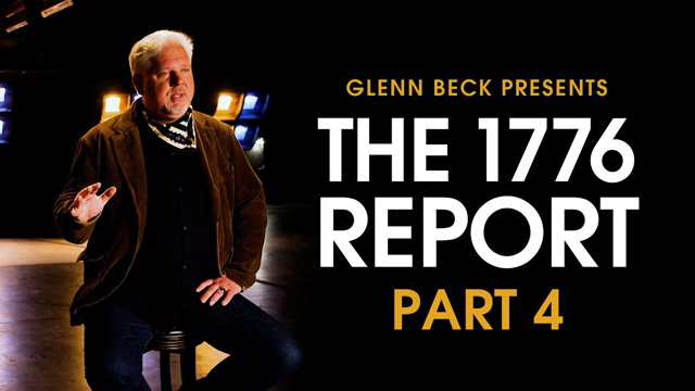ENEMIES AT THE GATE: Anti-American Movements Past and Present | 1776 Report | Part 4