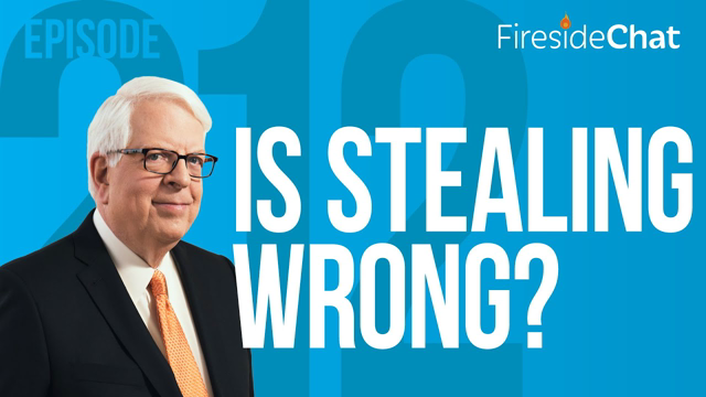 Fireside Chat Ep. 212 — Is Stealing Wrong?