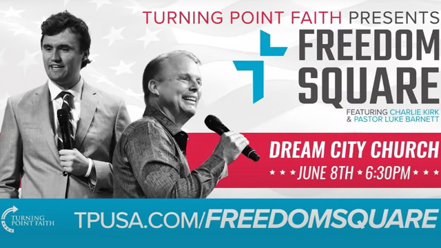 Freedom Square feat. Charlie Kirk at Dream City Church in Phoenix LIVE