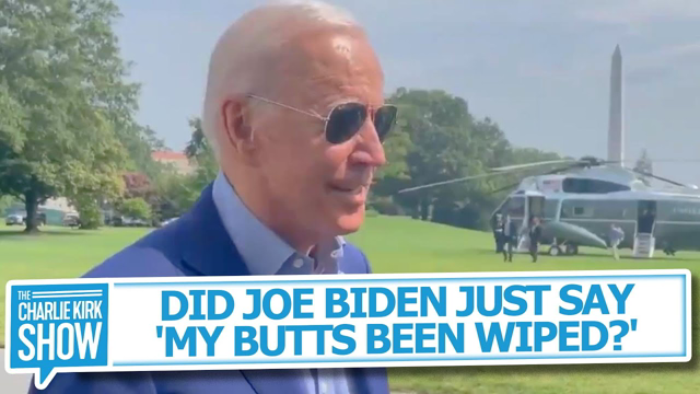 DID JOE BIDEN JUST SAY 'MY BUTTS BEEN WIPED?'