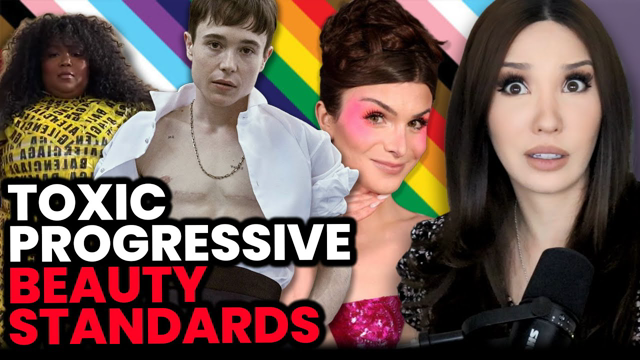 TRANS & FAT! The Left's TOXIC Beauty Standards