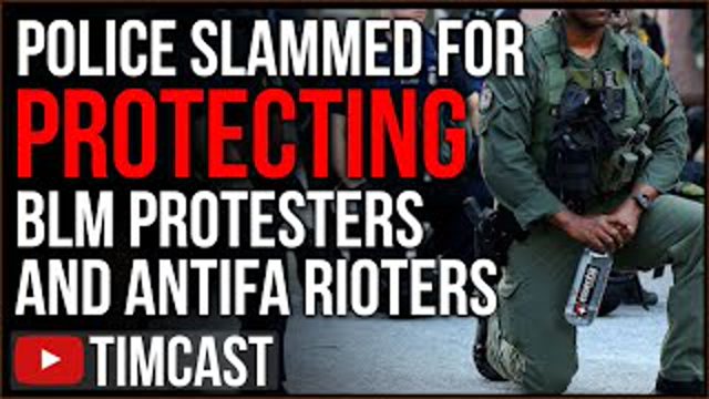 Police Are PROTECTING BLM Protesters, Viral Video Sparks Outrage After Cops Defend BLM And Antifa